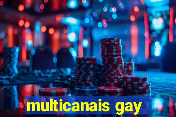 multicanais gay